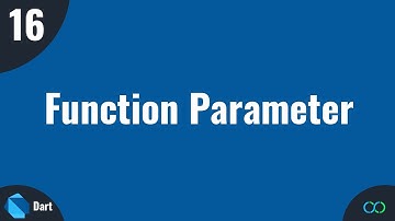 Dart Tutorial   #16 Function Parameter