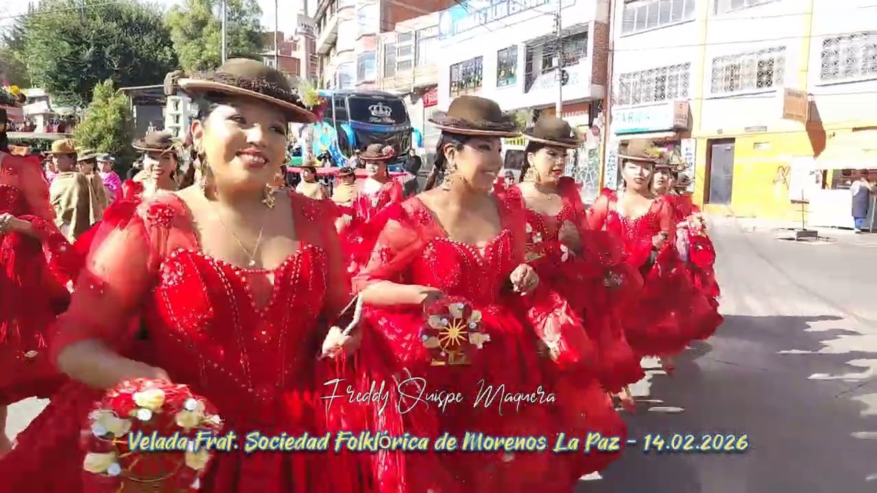 VELADA FOLKLORICA DE LA FRAT SOCIEDAD DE MORENOS LA PAZ - 14/02/2026