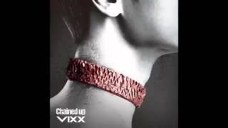 VIXX - Chained Up [ Audio]