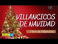 Villancicos de Navidad - Una Hora de los Mejores Villancicos