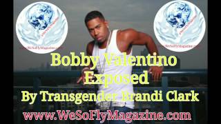 bobby valentino secret brandi clark transgender gives interview and details