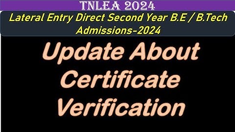 TNLEA 2024 || Explained about Update about Certificate verification || Info CAmp