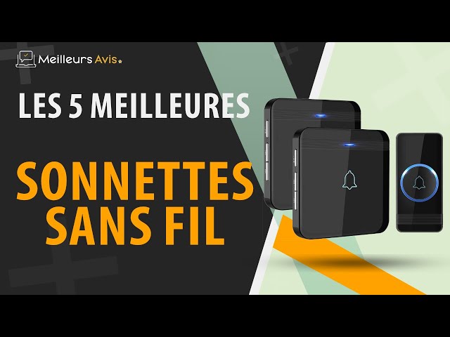 La meilleure sonnette sans fil 2024 : Comparatif et avis