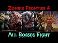 Zombie Frontier 4 All Bosses Fight All 5 Bosses Defeated 1080p60fpsHD 