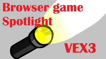 Browser game spotlight : Vex 3