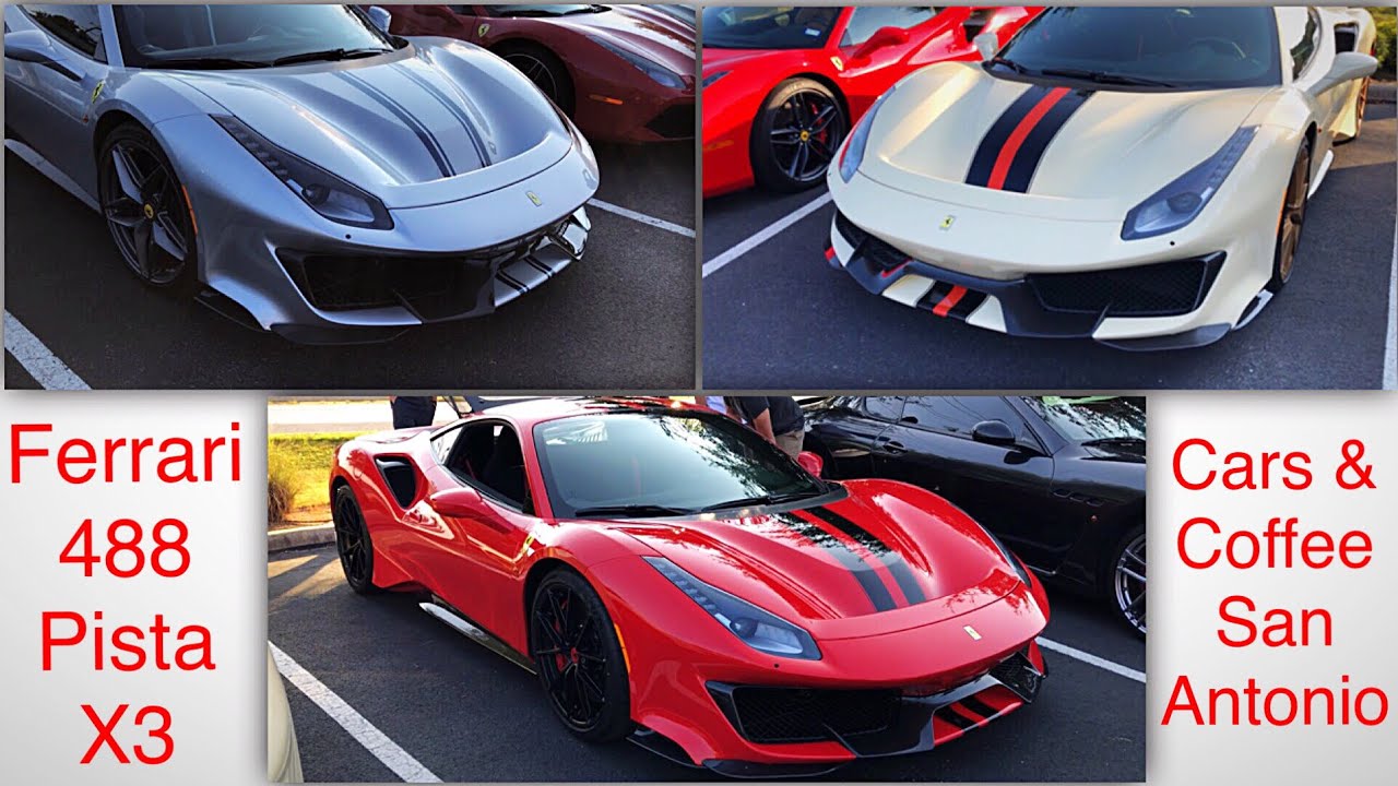 3 Ferrari 488 Pista And More Cars And Coffee San Antonio