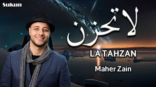 Download Lagu Maher Zain   La Tahzan  ماهر زين   لا تَحزَن MP3 Download Lagu Maher Zain   La Tahzan  ماهر زين   لا تَحزَن MP3