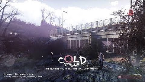 Left 4 Dead 2 Remastered ✨✨✨: Cold Stream [Official Map]