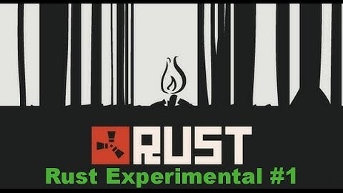 Rust Experimental - уроки выживания [#1]