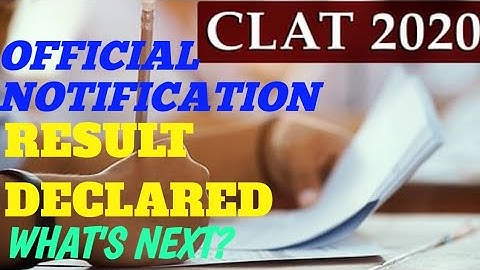 CLAT 2020 RESULT DECLARED!  WHAT NEXT