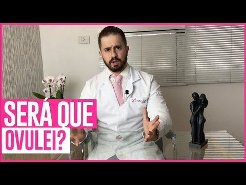 COMO SABER QUE ESTOU OVULANDO?? - DR BRUNO JACOB