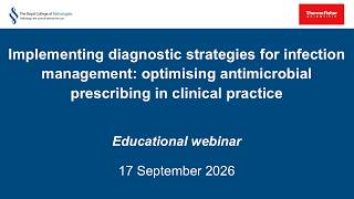 Details Implementing diagnostic strategies for infection management - Joint webinar with Thermo Fisher Update
