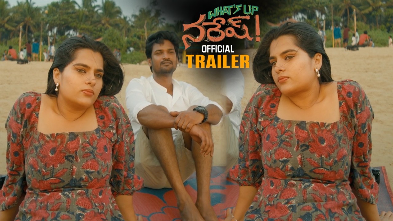 WHAT'S UP NARESH Movie Official Trailer || Anvesh Michael || Kavya Kalyanram || CV Vishal || MCS