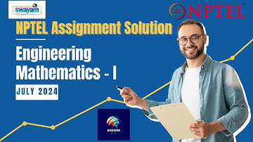 Engineering Mathematics - I | NPTEL Assignment 3 Solution | July 2024 #exam #nptelassignmentanswers