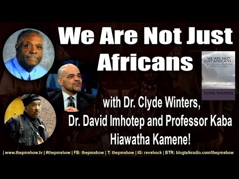 हम डॉ क्लाइड विंटर्स और केमेटिक एडेप्ट्स के साथ सिर्फ अफ्रीकी नहीं हैं