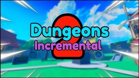 ALL 13 Secrets in Dungeons Incremental 2 Update 3 [Check Desc for Timestamps]