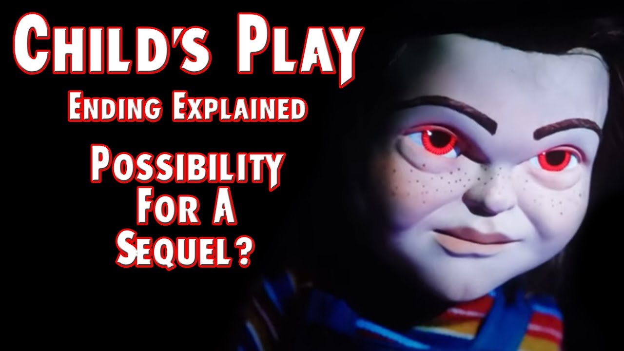 Child's Play (2019) Ending EXPLAINED | Possibility For A Sequel?