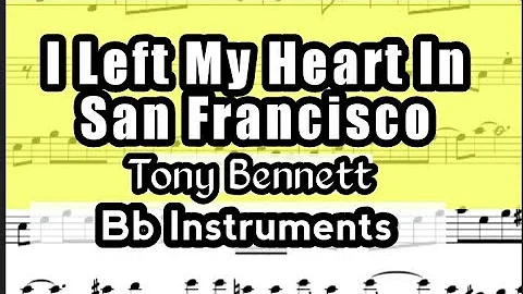 I Left My Heart In San Francisco Bb Instruments Sheet Music Backing Track Play Along Partitura