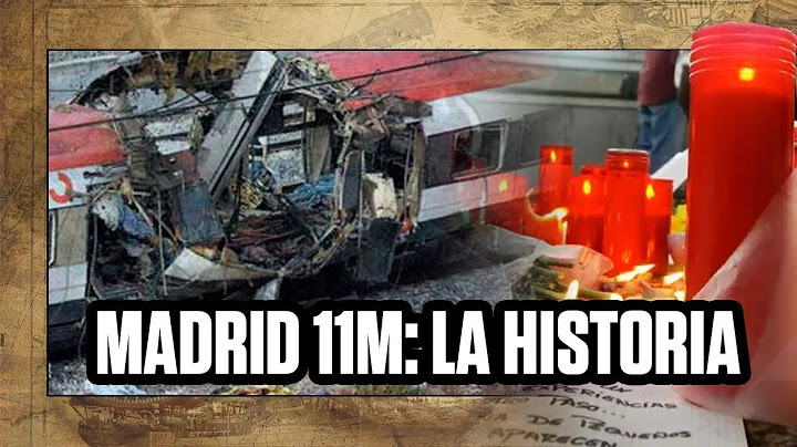 La HISTORIA del 11M: EL MAYOR ATENTADO en EUROPA | (La Oreja de Van Gogh - Jueves)