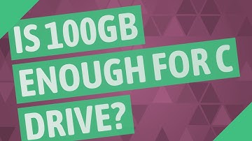 Is 100gb enough for C drive?