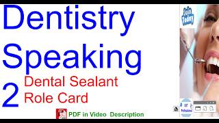 OET Speaking. Dentistry. 2 Dental Sealant Role Card