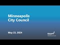 May 23, 2024  Minneapolis City Council