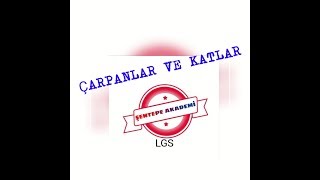 Çarpanlar ve Katlar2(Aralarına Asal Sayılar)