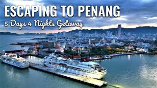 ESCAPING To Penang The World&#39;s Heritage Site | 18 Things To Do &amp; 3 Accommodations In 5 Days 4 Nights