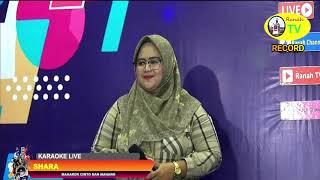 RECORD RANAH TV.....shara - maharok cinto nan manang
