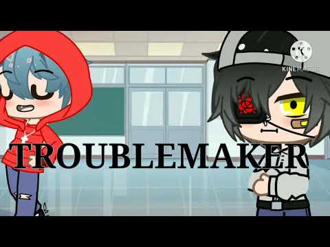 Troublemaker - GCMV - (Gay/bi/LGBTQ)