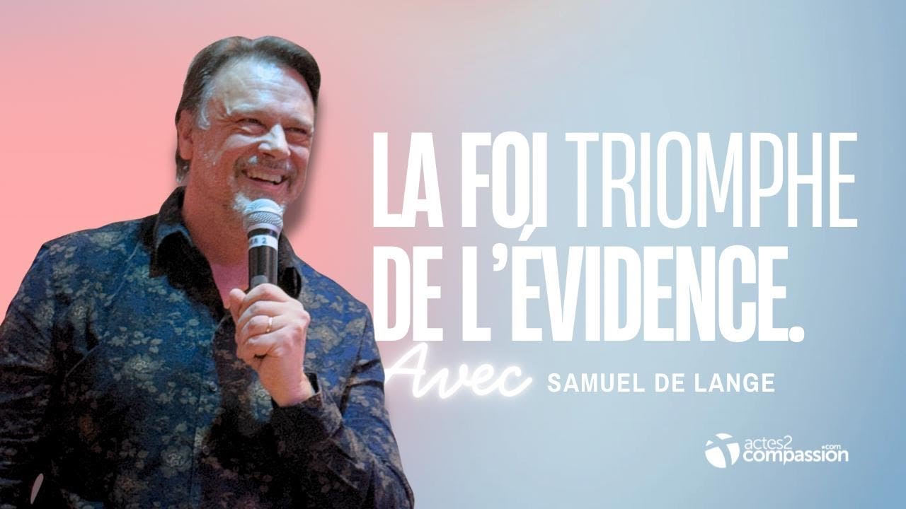 La foi triomphe de l'évidence - Samuel De Lange