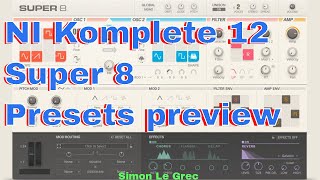 NI Komplete 12 | Super 8 | Presets preview