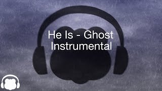 GHOST - He Is [BearPhonic Instrumental] chords