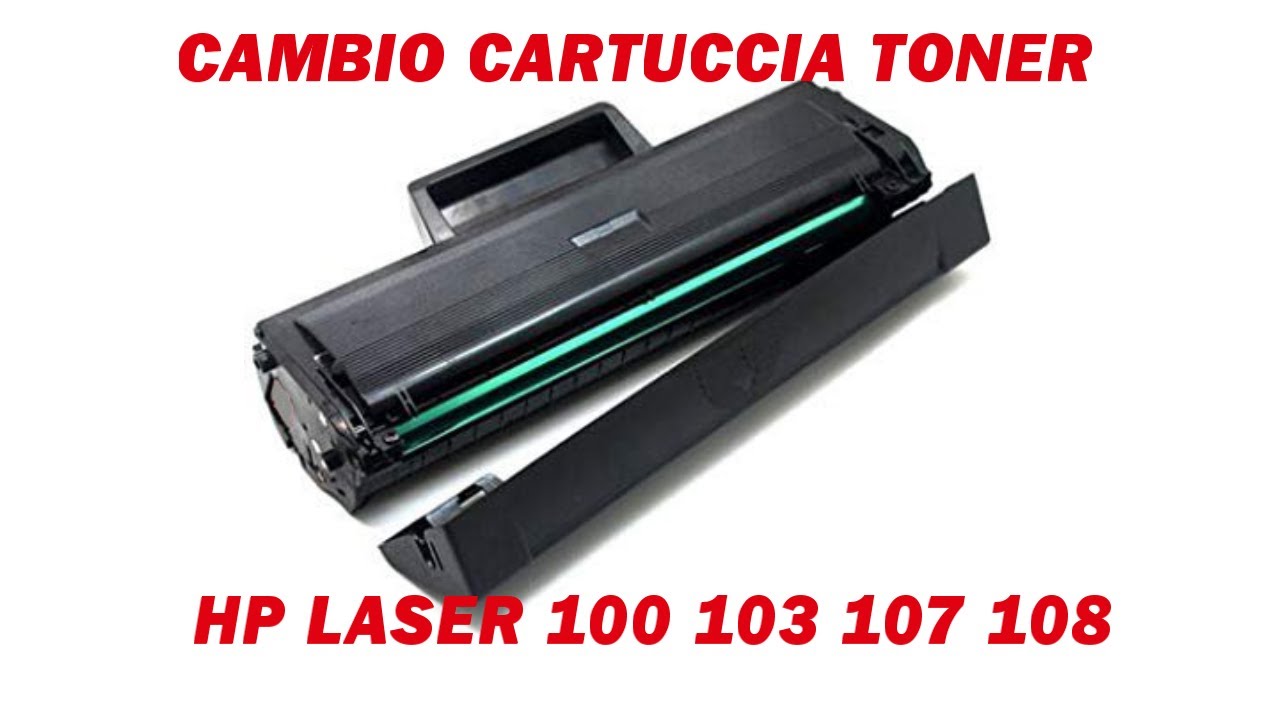 HP Laser 103 107a 107w 108 W1106A Come sostituire la cartuccia toner -  YouTube