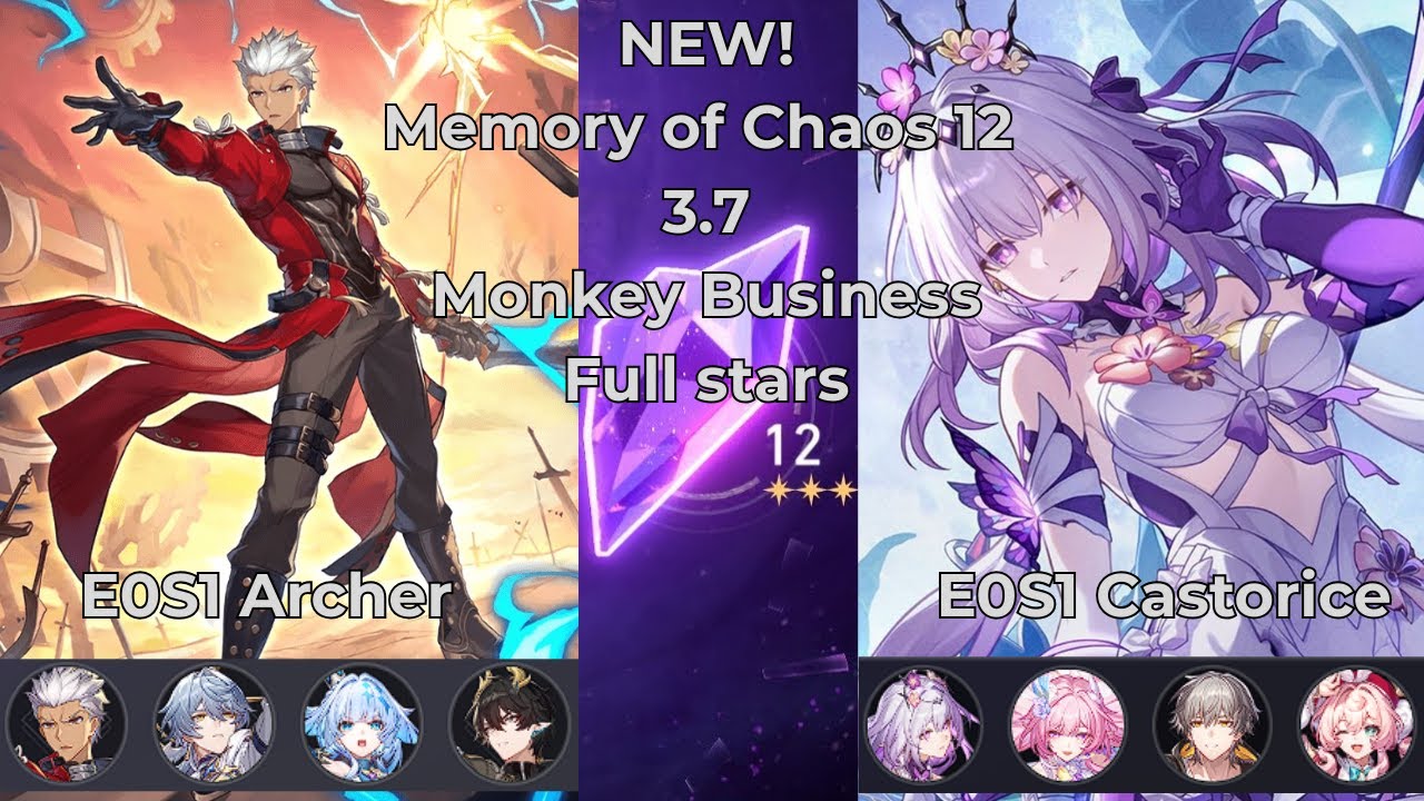 E0S1 Archer & E0S1 Castorice | Memory of Chaos 12 Monkey Business | Honkai Star Rail 3.7