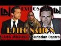 Luis miguel vs cristian castro mix  exitos  by dj leo nation