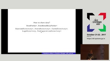 2017 Containers without a Container Manager, with systemd