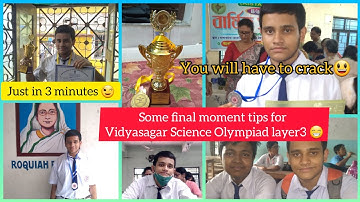 Some final moment tips for Vidyasagar Science Olympiad layer 3 😁 #viral
