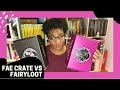 Fae Crate vs. FairyLoot | Battle of the YA Fantasy Book Boxes 2020