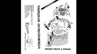 TARDIVE DYSKINESIA - NEVER TRUST A DREAM (2025) | Hardcore Punk / NYHC