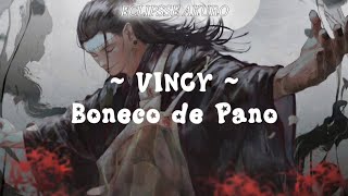 Boneco De Pano  Vincy  Licrys  Slowed  Eclipsse Akuro