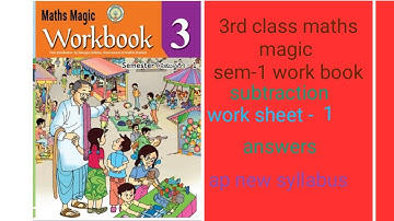 Subtraction worksheet-1 Answers 3rd class maths magic workbook sem-1@studiesbynadiya4403