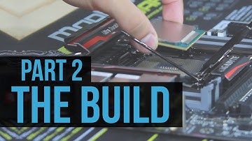Haswell-E Build Series Part 2: The Build