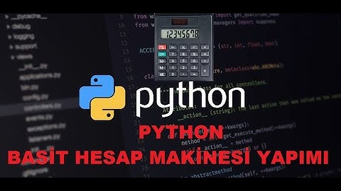Python-Basit Hesap Makinesi Yapımı