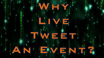 Live Tweeting an Event