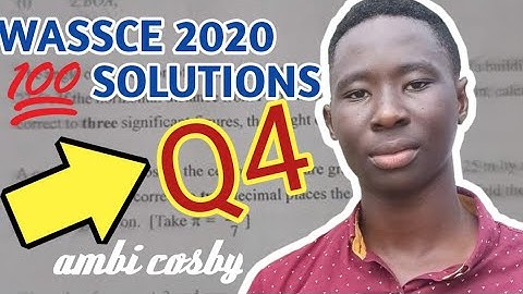 WASSCE 2020: Core Maths Question 4 [SOLVED]