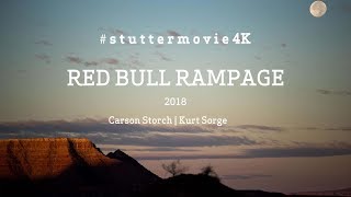 Stuttermovie 4K - Red Bull Rampage 2018