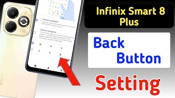 Infinix smart 8 plus back button setting/Infinix smart back button change/Infinix navigation gesture