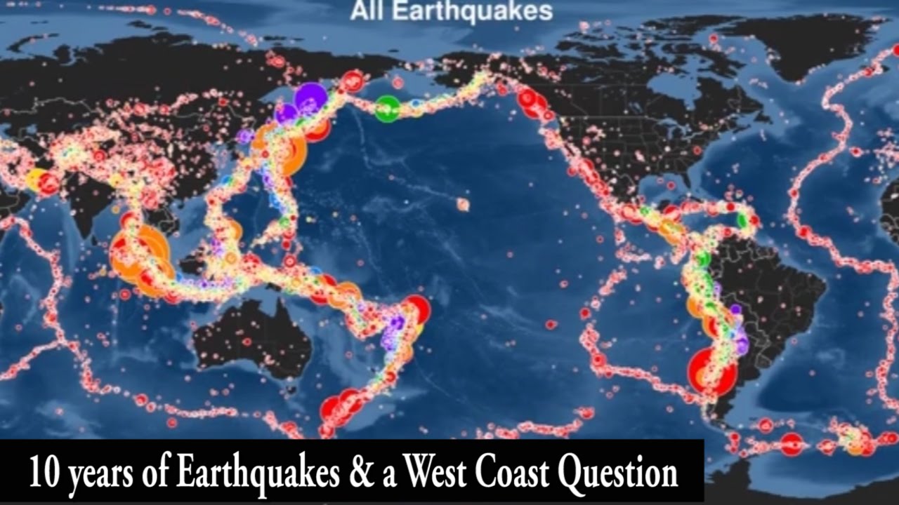 10 years of EarthQuakes Animation & a good West Coast Question - YouTube