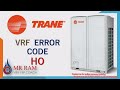 Trane VRF Error code H0  (English)